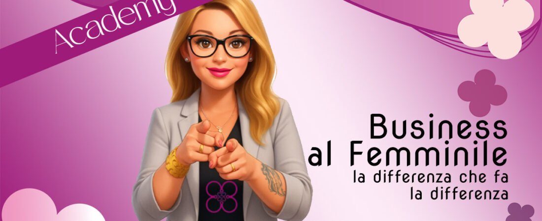 Lezione – Business al Femminile – La differenza che fa la differenza, di Giorgia Bonotto – Circuito Donne Imprenditrici